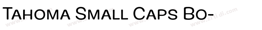 Tahoma Small Caps Bo字体转换 Tahoma Small Caps Bo字体转换